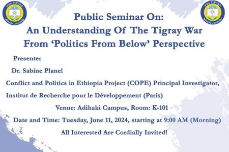 Public Seminar On: An Understanding Of The Tigray War From 'Politics From Below' Perspective